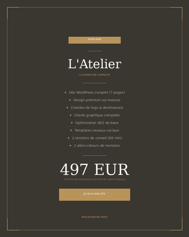 L'Atelier — Signature Complète